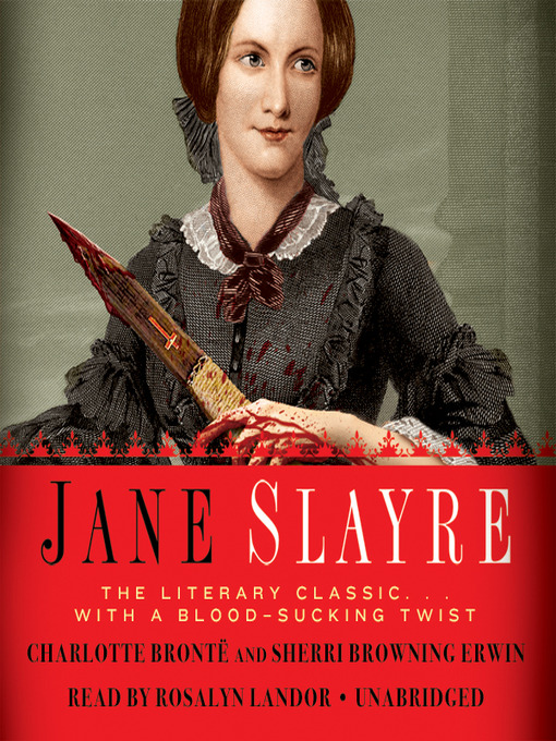 Title details for Jane Slayre by Charlotte Brontë - Available